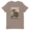 Cowboy Up Unisex T-Shirt